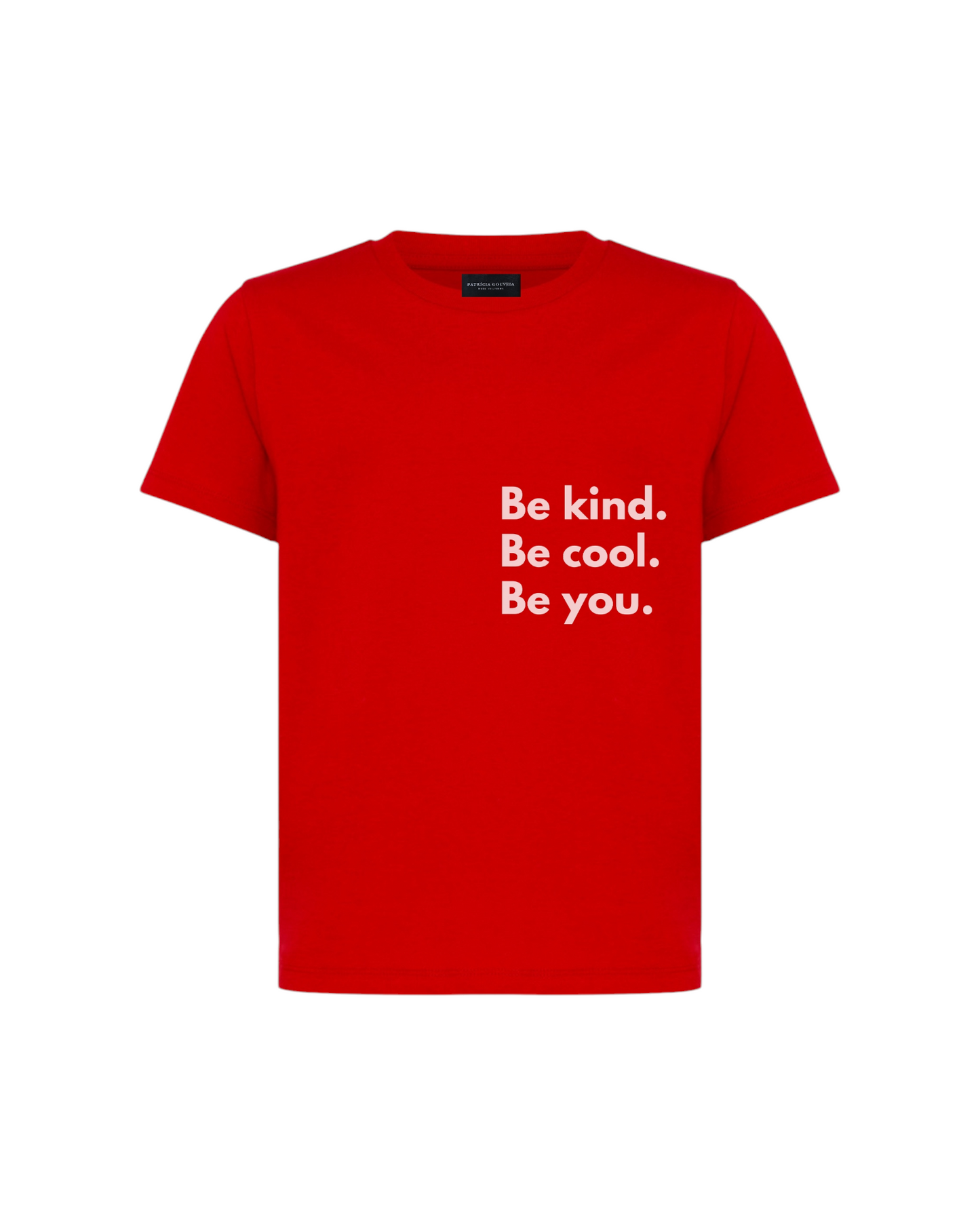 T-shirt de criança Be Kind, Be Cool, Be You